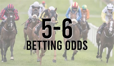 5/6 betting odds